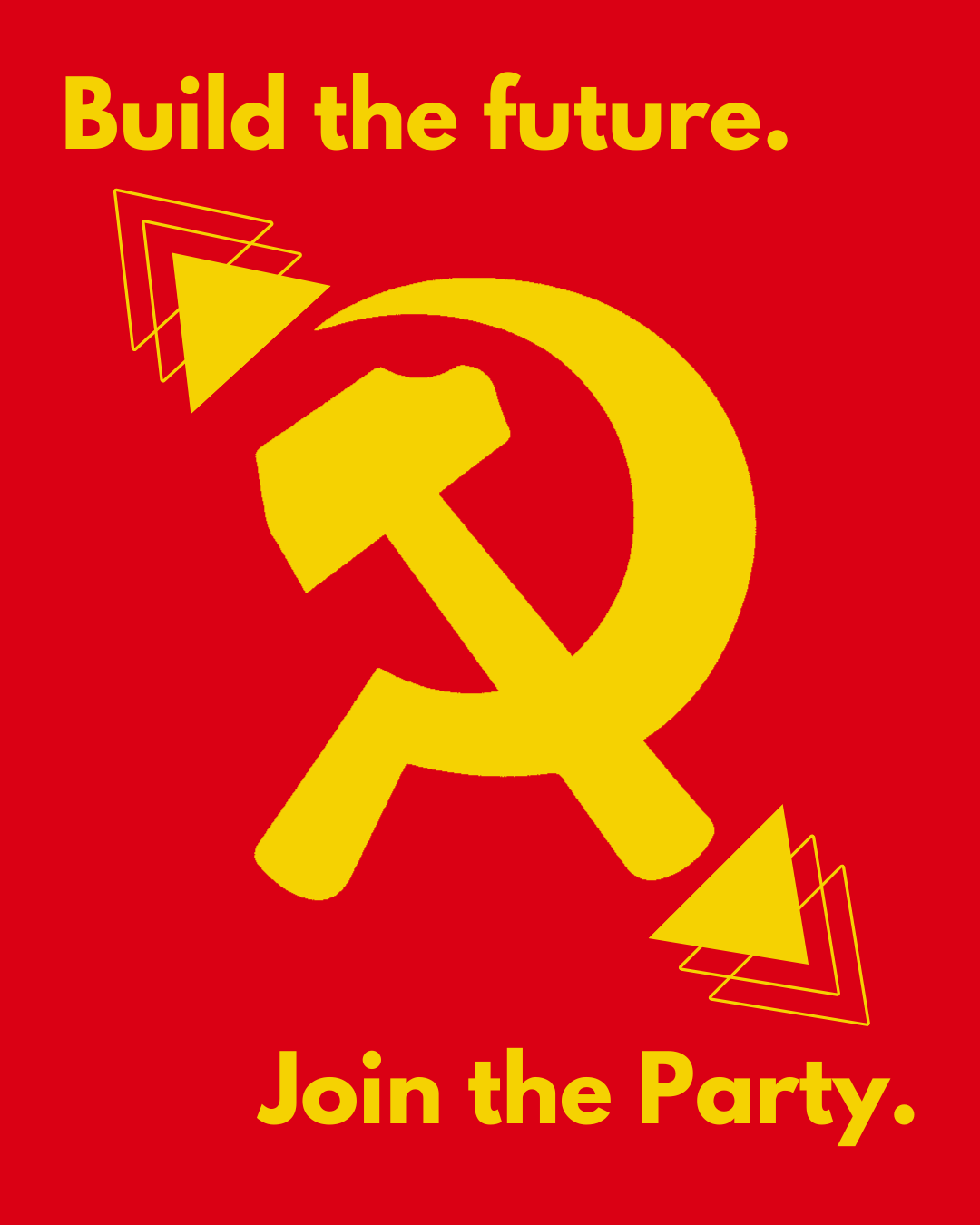 Build the Future, Join the Party.